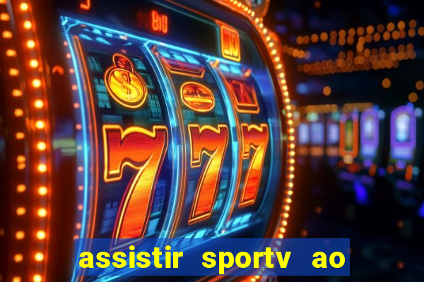 assistir sportv ao vivo futemax